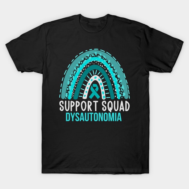 Dysautonomia support squad - dysautonomia awareness T-Shirt by MerchByThisGuy